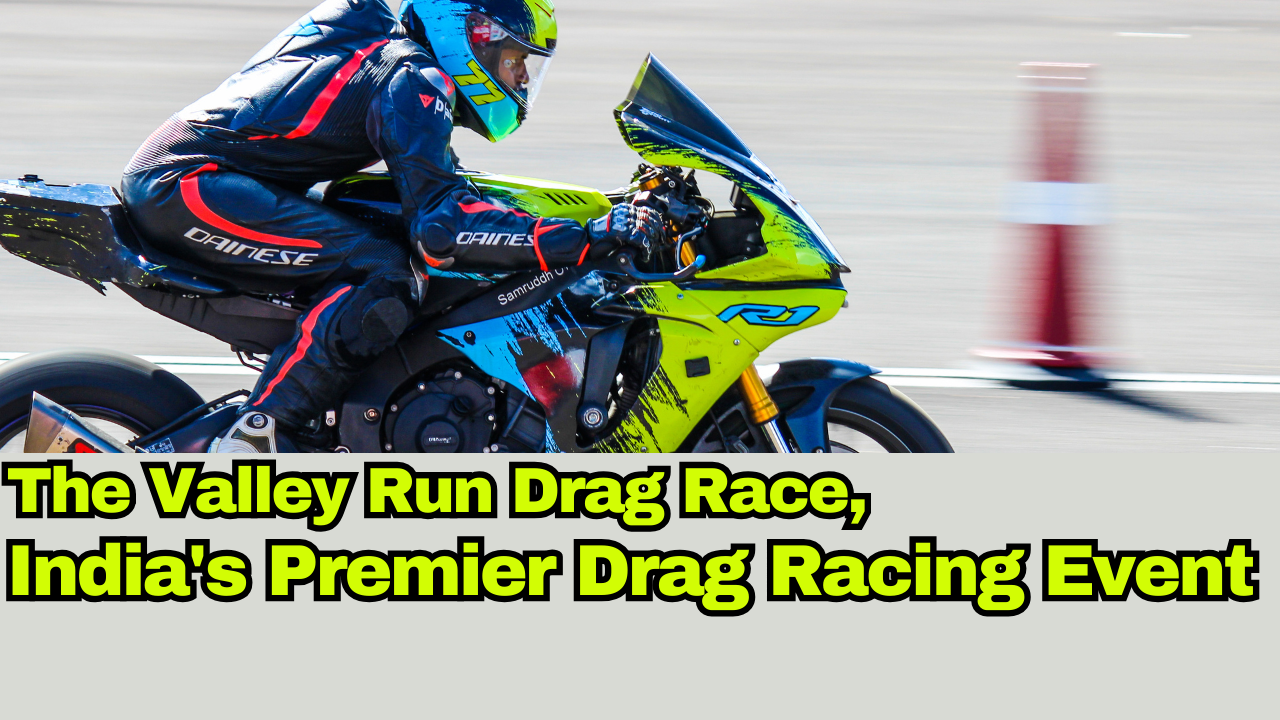 Read more about the article The Valley Run Drag Race Dates Announced – To be held on 8/9/10th Dec, 2023